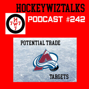 Podcast 242-Potential Trade Targets Colorado Avalanche