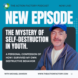 #148 - The Mystery of Self-Destruction in Youth.