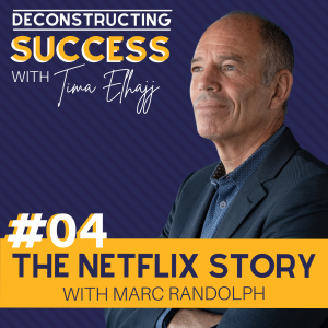 #4: The Netflix Story with Marc Randolph