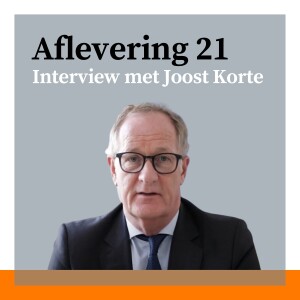 #21 - Europese Commissie: interview met Joost Korte - jurist aan de top