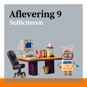 #9 - Het sollicitatieproces: liegen, bedriegen en discrimineren met Robin Kötter en Irene Asscher-Vonk