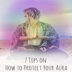 Dec 21, 2020 Protect Your Aura