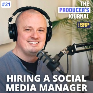 #21. I hired a social media manager for The Producer’s Journal Podcast