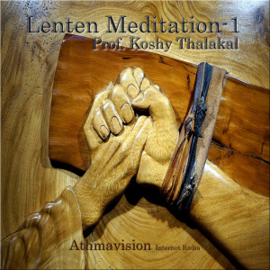 Lenten Meditation 1