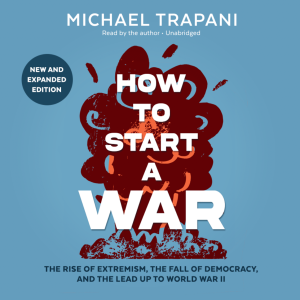 Now Published: How to Start a War – New and Expanded Edition