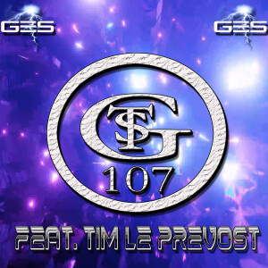 Global Trance Sessions Ep. 107 Feat. Tim Le Prevost