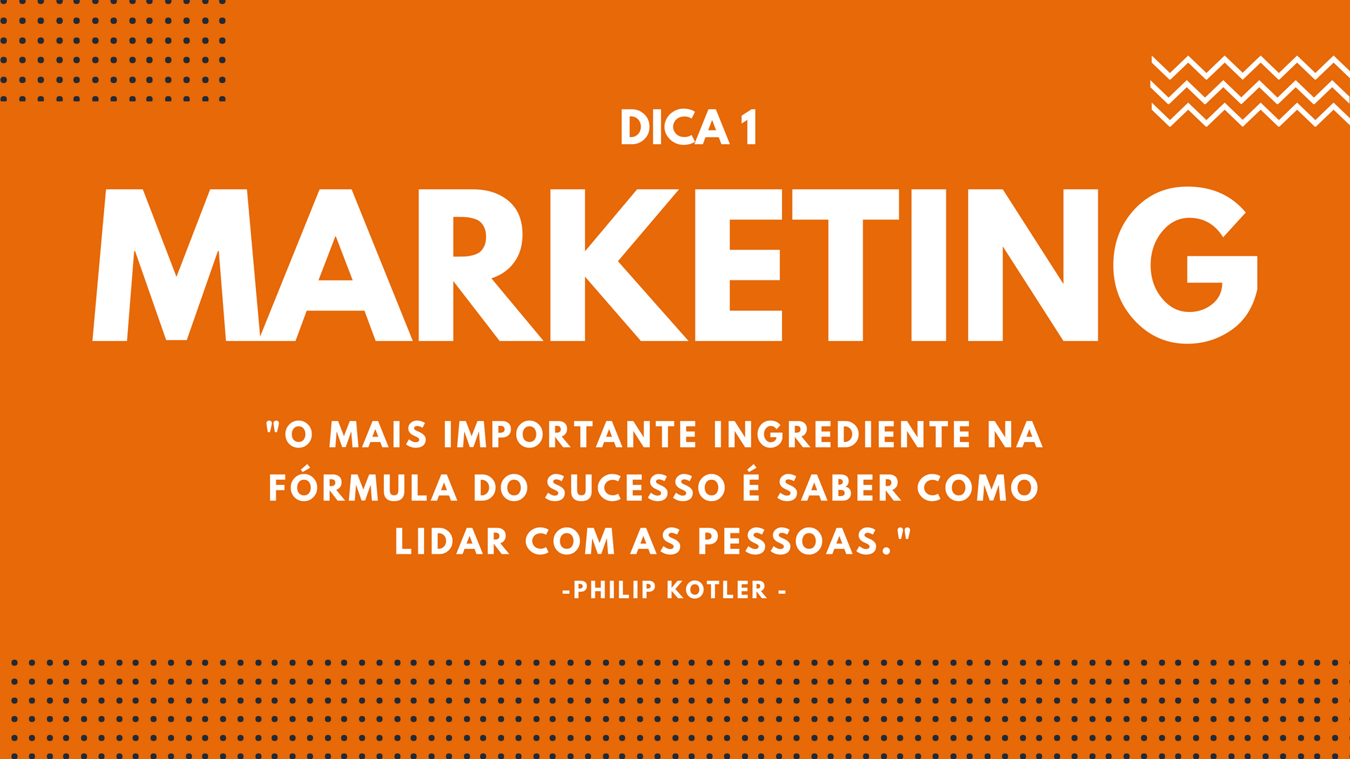 DICA #1MARKETING