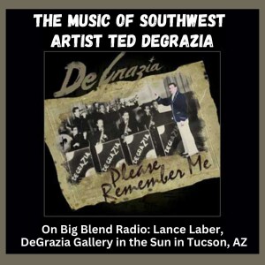 The Music of Renowned Southwest Artist Ted DeGrazia