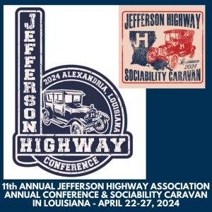 11th Annual Jefferson Highway Association Conference and Socialbility Run in Louisiana