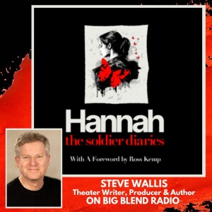 Steve Wallis - Hannah: The Soldier Diaries