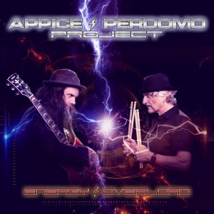 Drum Legend Carmine Appice - Energy Overload Album with Fernando Perdomo