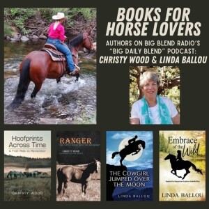 Christy Wood and Linda Ballou - Books for Horse Lovers