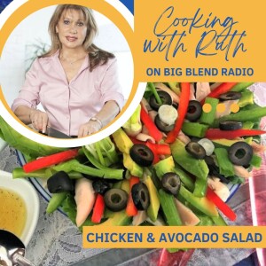 Cooking with Ruth - Chicken & Avocado Salad