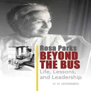 HH Leonards and Dr LaDonna Boyd - Rosa Parks Beyond the Bus