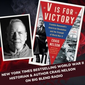 Author and Historian Craig Nelson - V is for Victory