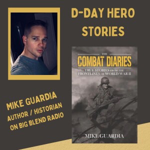 Mike Guardia - D-Day Hero Stories