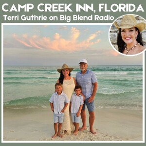 Terri Guthrie - A Visit to Luxurious Camp Creek Inn, Florida