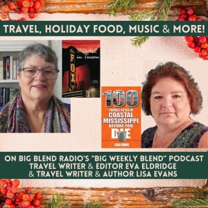 Big Weekly Blend - Travel, Holiday Food, Music, and More!