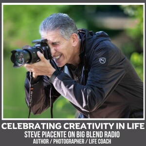 Steve Piacente - Celebrating Creativity in Life