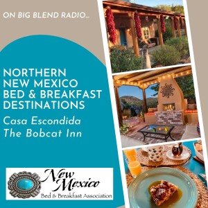 Northern New Mexico Bed and Breakfast Destinations