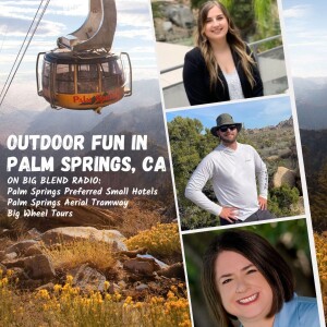 Outdoor Adventures in Sunny Palm Springs, California