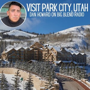 Dan Howard - What to Experience in Park City, Utah