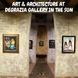 Art and Architecture at DeGrazia Gallery in the Sun