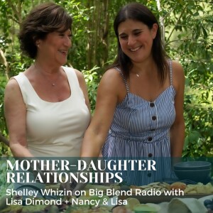Shelley Whizin - Mother-Daughter Relationships
