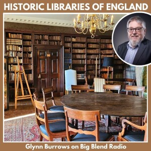 Historic and Noteworthy Libraries in England