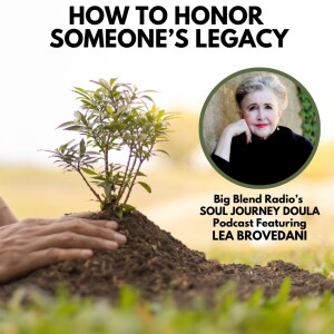 How to Honor Someone's Legacy