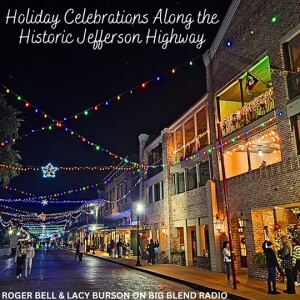 Holiday Celebrations on the Historic Jefferson Highway