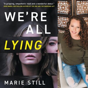 Author Marie Still - We’re All Lying