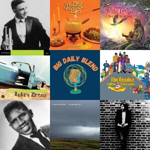 Big Daily Blend - Submarines & Rockets to Fondue, Black Eyed Dogs & Barbershop Reggae!