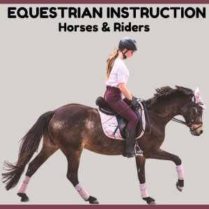 Instruction for Horses and Riders