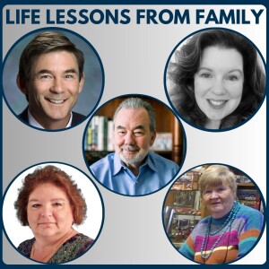 Life Lessons from Family
