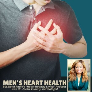 Dr. Jackie Eubany - Men's Heart Health