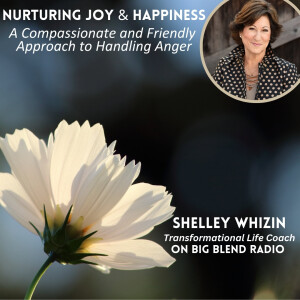 Shelley Whizin - How to Handle Anger