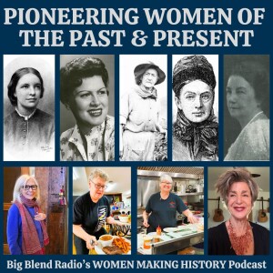 Pioneering Women of the Past and Present