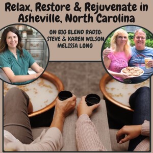 Relax, Restore & Rejuvenate in Asheville, North Carolina