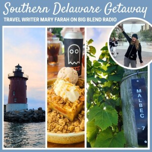 Southern Delaware Delights: Beaches, Wine & Culinary Treasures