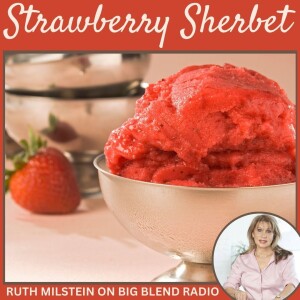 Ruth Milstein - Making Strawberry Sherbet