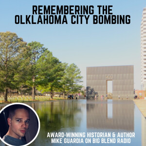 Mike Guardia - Remembering the Oklahoma City Bombing