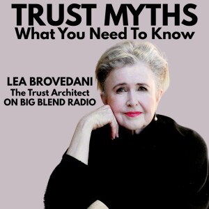 Busting Trust Myths with Lea Brovedani