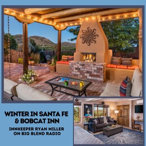 Innkeeper Ryan Miller - Experience Winter in Santa Fe, New Mexico