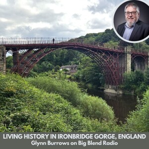 Glynn Burrows - Living History Museums in Ironbridge Gorge UK