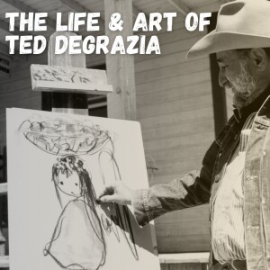 Lance Laber - The Life and Art of Southwest Artist Ted DeGrazia