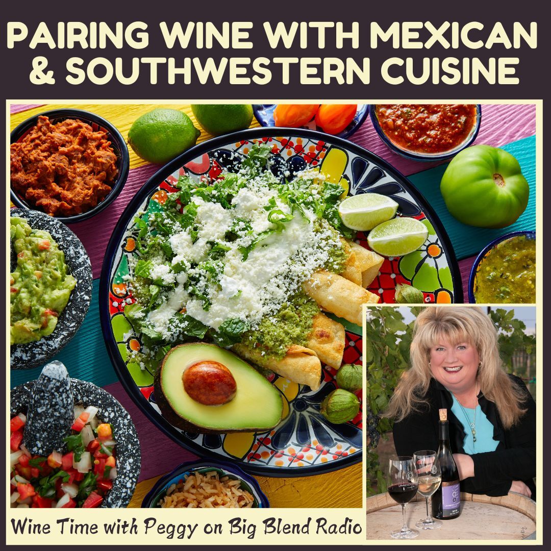 Peggy Fiandaca - Pairing Wines with Mexican and Southwestern Cuisine