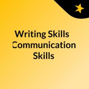 How Does Writing Skills Play An Important Role In Children’s Communication