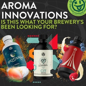 Ep24 - Aroma Innovations: Is This What Your Brewery's Been Looking For?