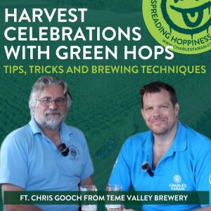 Ep 29 -Harvest Celebrations with Green Hops: Tips, Tricks and Brewing Techniques